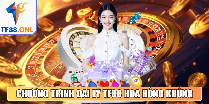 TF88 | TF 88 | Link Vào TF88.COM Cá Cược Mới Nhất 12/ 2025 28 Chương trình đại lý TF88 nhận quyền lợi và hoa hồng khủng